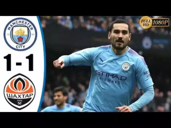 Manchester City vs Shakhtar Donesk   1  -  1 | UCL All Goals & Highlights | 26-11-2019